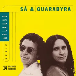 Série Aplauso - Sá & Guarabyra