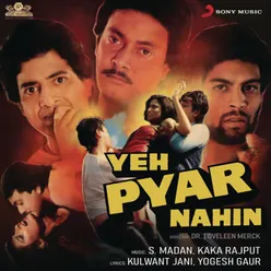 Yeh Pyar Nahin Original Motion Picture Soundtrack