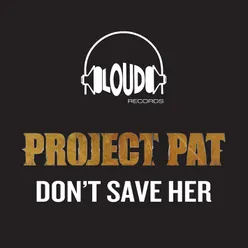 Don't Save Her (Instrumental)