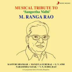 Musical Tribute to 'Sangeetha Nidhi' M. Ranga Rao Live