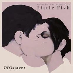 See You in the Dark From "Little Fish" Soundtrack