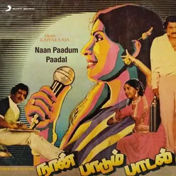 Naan Paadum Paadal Original Motion Picture Soundtrack