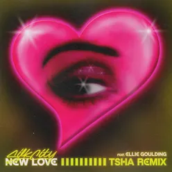 New Love TSHA Remix