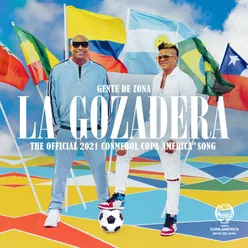 La Gozadera The Official 2021 Conmebol Copa America (TM) Song