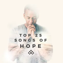 Top 25 Songs of Hope