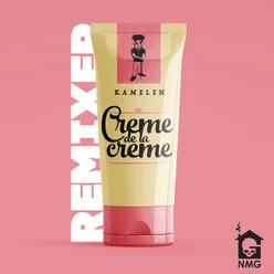 Creme De La Creme Nick Strand Remix