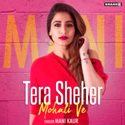 Tera Sheher Mohali Ve