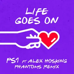Life Goes On Phantoms Remix