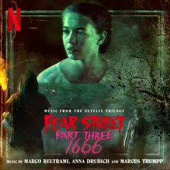 Fear Street Part Three: 1666 (Music from the Netflix Trilogy)