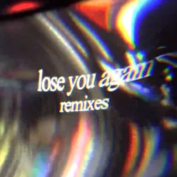 lose you again Billen Ted Remix