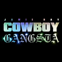 COWBOY GANGSTA