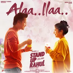 Alaa Ilaa From "Stand Up Rahul"