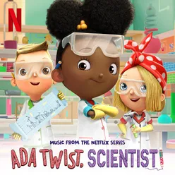 Ada Twist, Scientist Theme Song (From "Ada Twist, Scientist")