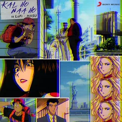 Kal Ho Naa Ho Is Lofi Lofi Flip