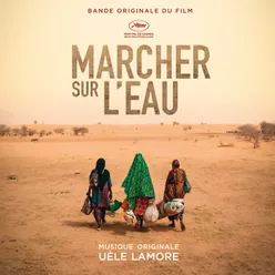 Marcher sur l'eau (Original Motion Picture Soundtrack)