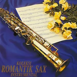 Koleksi Romantik Sax Instrumental