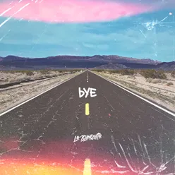 B.Y.E.