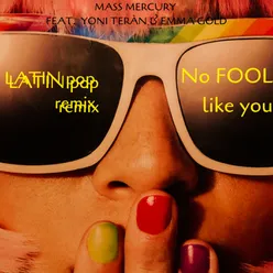 No Fool Like You Latin Pop Remix