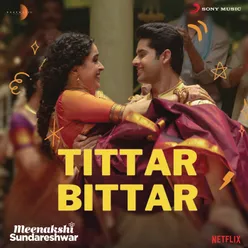 Tittar Bittar From "Meenakshi Sundareshwar"