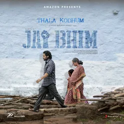 Thala Kodhum From "Jai Bhim"