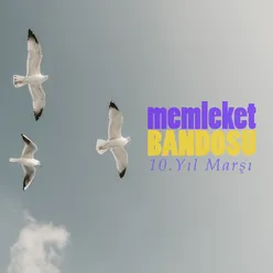 10. Yıl Marşı (Emotional Version)