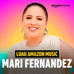 Luau Amazon Music Mari Fernandez (Amazon Original)