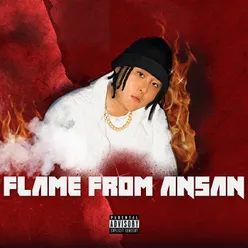 FLAME FROM ANSAN