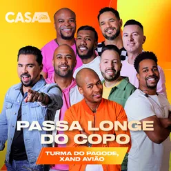 Passa Longe do Copo (Ao Vivo No Casa Filtr)