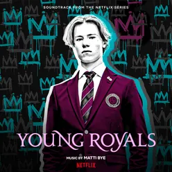 Young Royals (Original Motion Picture Soundtrack)