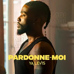 Pardonne-moi