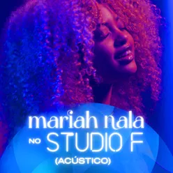 Mariah Nala no Studio F (Acústico)