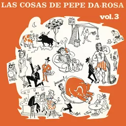 Las Cosas De Pepe Da Rosa Vol. 3 Remasterizado 2022
