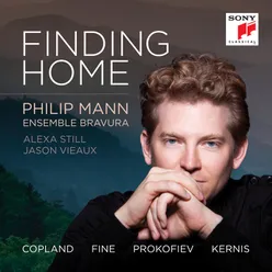 Finding Home - Music of Copland, Fine, Kernis and Prokofiev