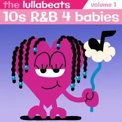 10's R&B 4 Babies, Vol. 1