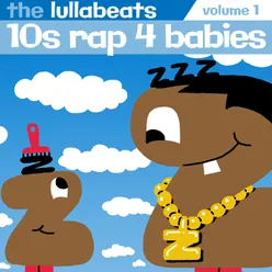 10's RAP 4 Babies, Vol. 1