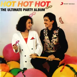 Hot Hot Hot The Ultimate Party Album