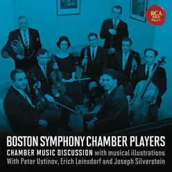 Chamber Music Discussions with Peter Ustinov, Erich Leinsdorf and Joseph Silverstein (2022 Remastered Version)