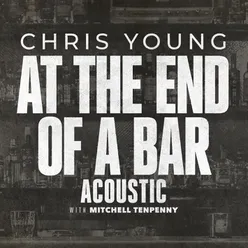 At the End of a Bar Acoustic