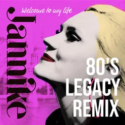 Welcome to My Life 80's Legacy Remix