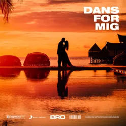 Dans For Mig