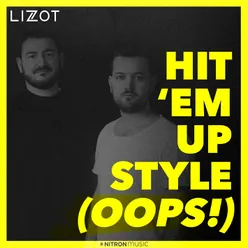 Hit 'Em Up Style (Oops!)