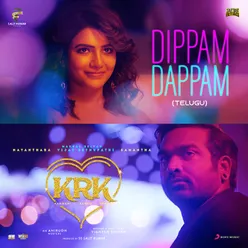 Dippam Dappam (Telugu) (From "Kanmani Rambo Khatija")