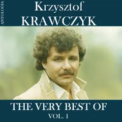 The Very Best Of, Vol. 1 (Krzysztof Krawczyk Antologia)