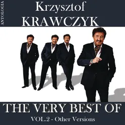 The Very Best Of, Vol. 2 - Other Versions (Krzysztof Krawczyk Antologia)