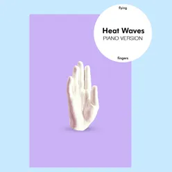 Heat Waves Piano Version