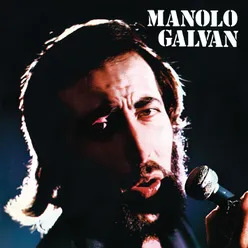 Manolo Galván Remasterizado 2022