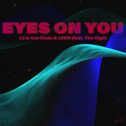 Eyes on You