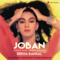 Joban Going Wild - Nepali Version