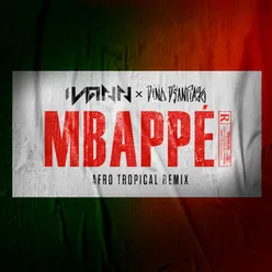 Mbappé Afro Tropical Remix