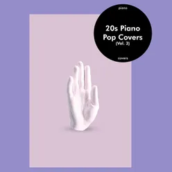 20s Piano Pop Covers (Vol. 3)